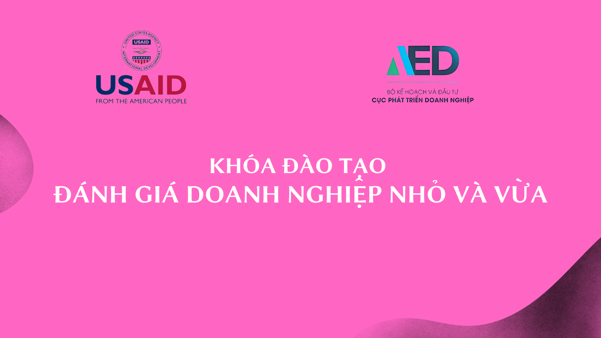 THƯ MỜI THAM DỰ KHÓA ĐÀO TẠO “ĐÁNH GIÁ DOANH NGHIỆP NHỎ VÀ VỪA”