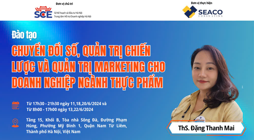 Khoá đào tạo “Quản trị kinh doanh dành cho doanh nghiệp thực phẩm trên địa bàn TP Hà Nội” số 01